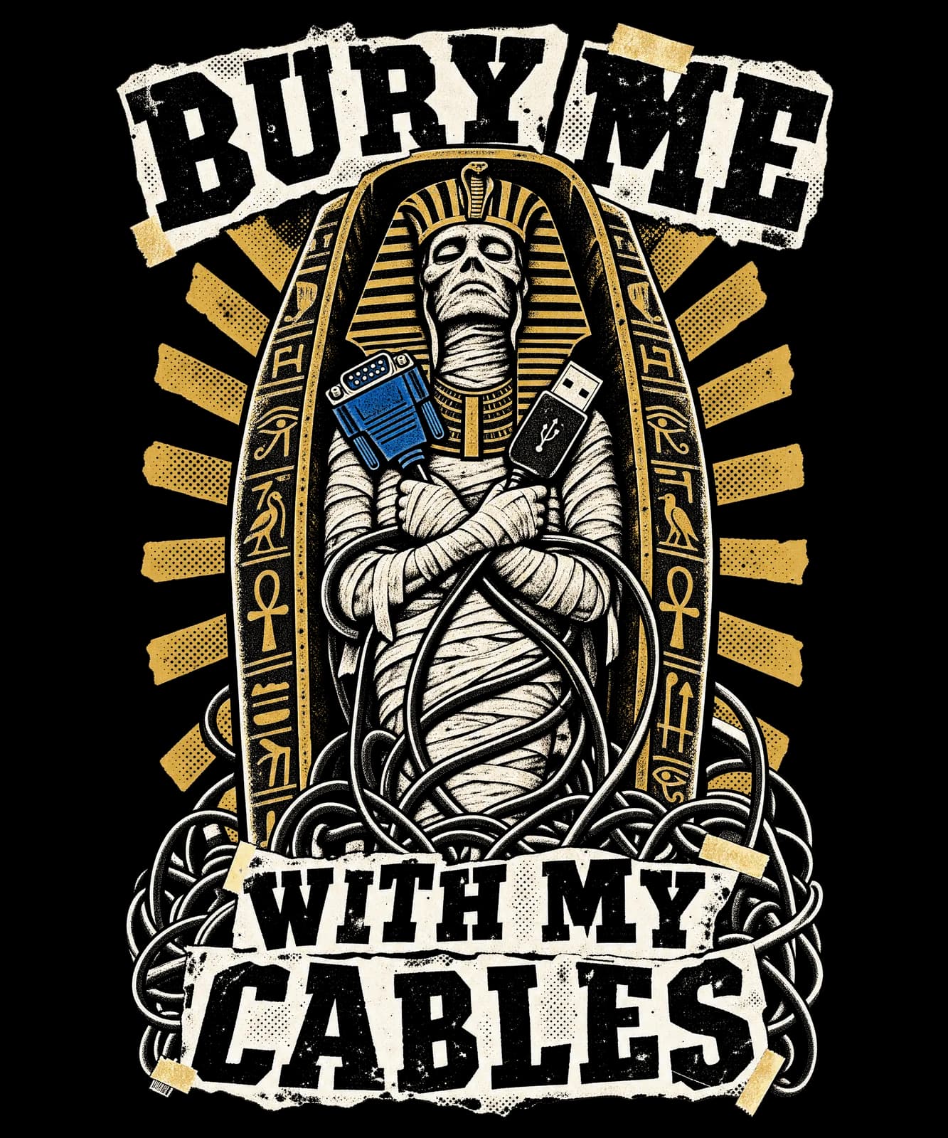 BURY ME WITH MY CABLES