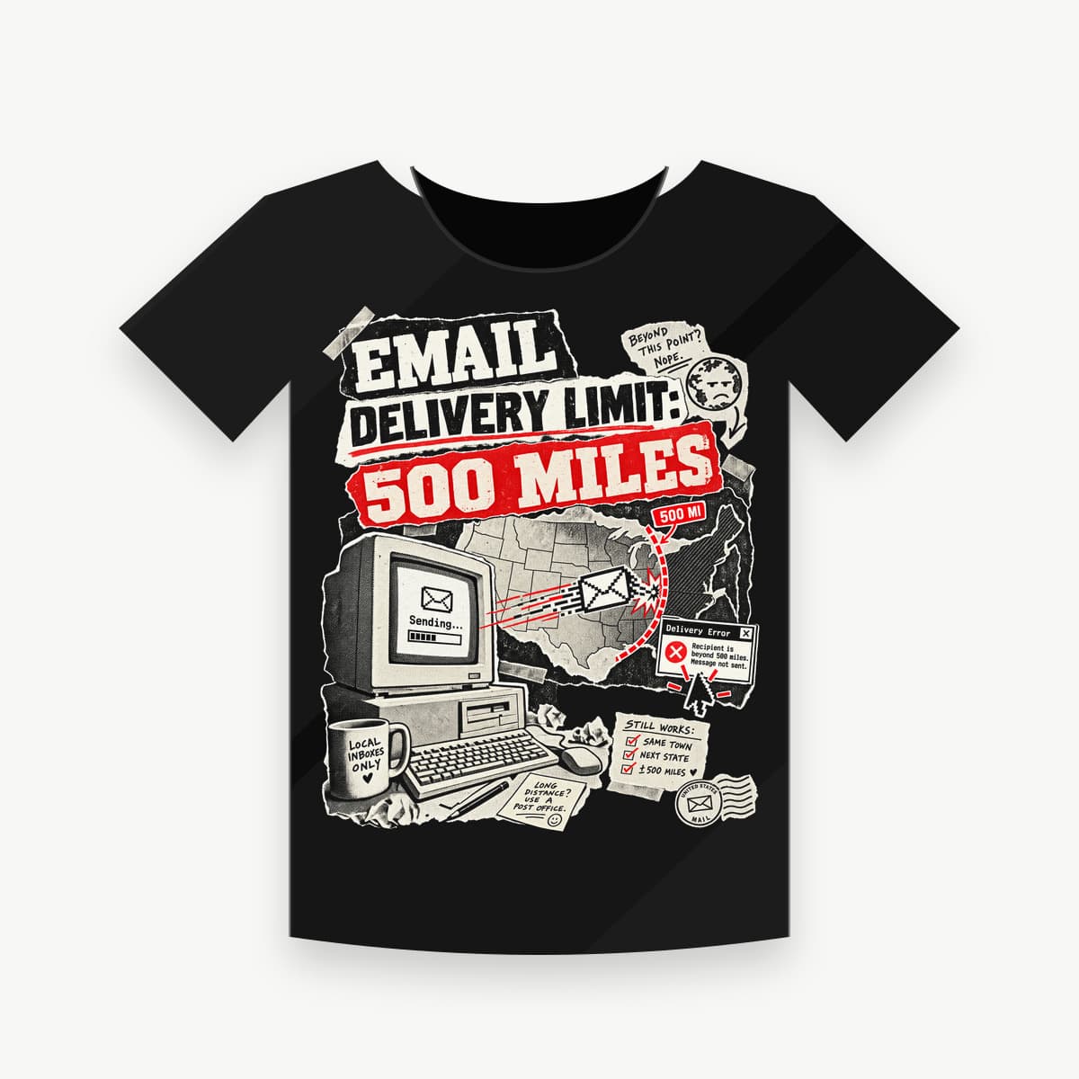 EMAIL DELIVERY LIMIT: 500 MILES