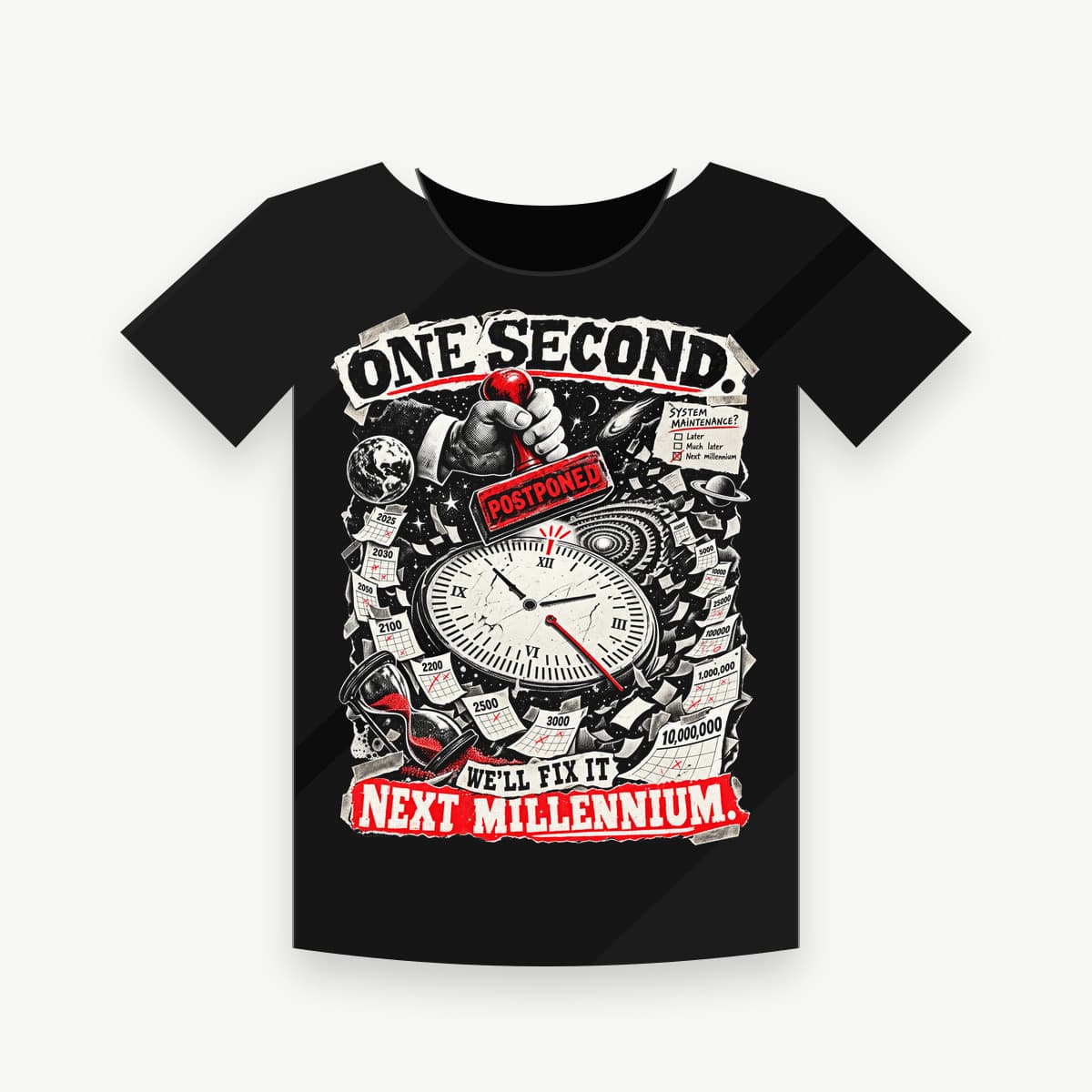 ONE SECOND. WE'LL FIX IT NEXT MILLENNIUM.