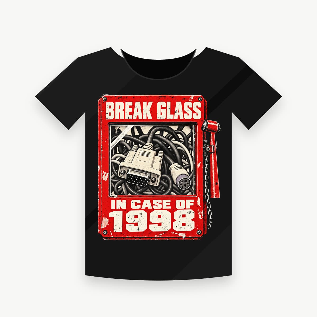 BREAK GLASS IN CASE OF 1998