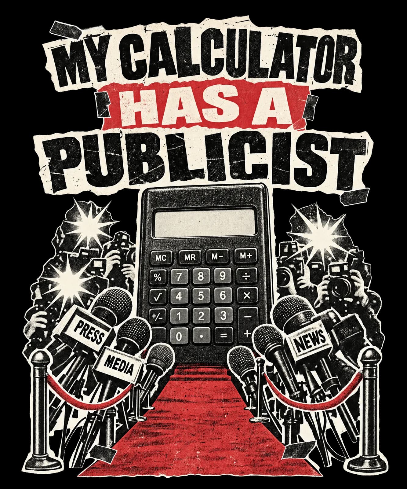 MY CALCULATOR HAS A PUBLICIST