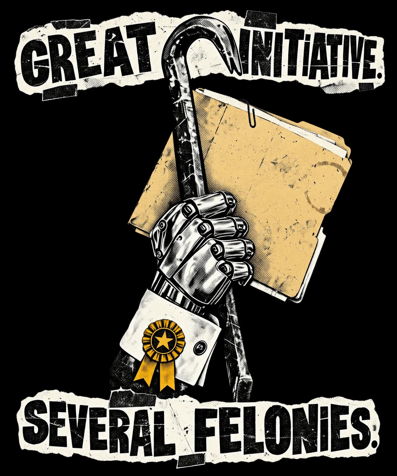 GREAT INITIATIVE. SEVERAL FELONIES.