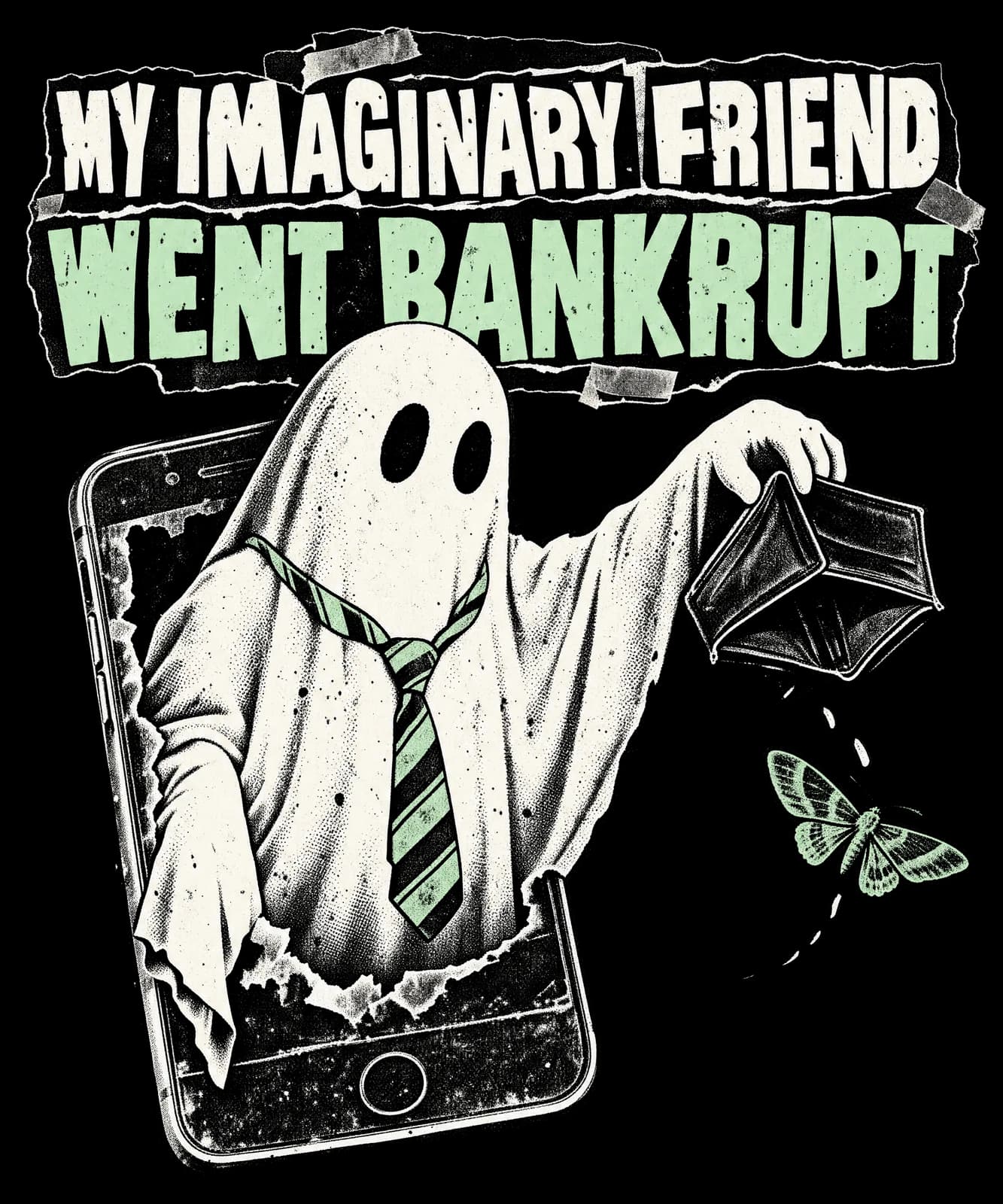 MY IMAGINARY FRIEND WENT BANKRUPT